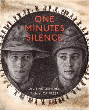 One Minute's Silence by David Metzenthen ISBN:9781743316245