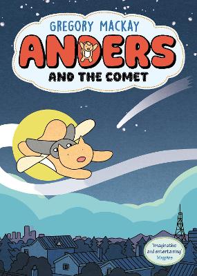 Anders and the Comet: Anders 1 by Gregory Mackay