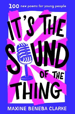 It’s the Sound of the Thing by Maxine Beneba Clarke