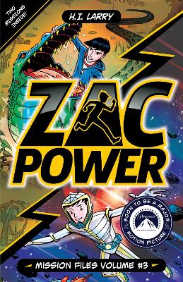 Zac Power: Mission Files Volume #3: Contains 2 books! by H.I. Larry ISBN:9781761217524