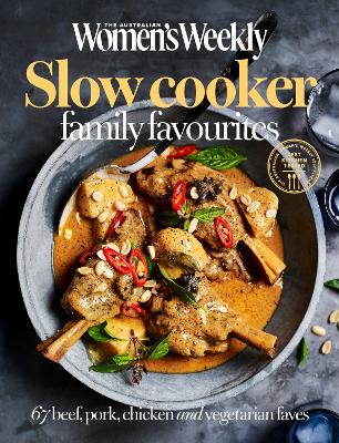 Slow Cooker Family Favourites by The Australian Women's Weekly ISBN:9781761222160