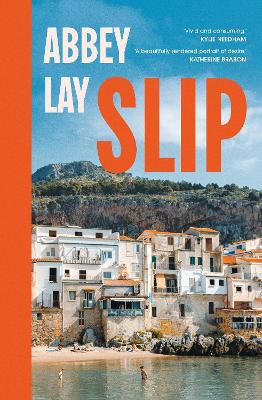 Slip by Abbey Lay