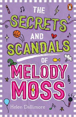 The Secrets and Scandals of Melody Moss by Helen Dallimore ISBN:9781761354199