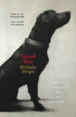 Good Boy by Michelle Wright ISBN:9781761473159