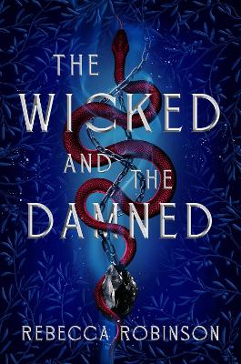 Wicked and the Damned: Volume 2 by Rebecca Robinson ISBN:9781761633003