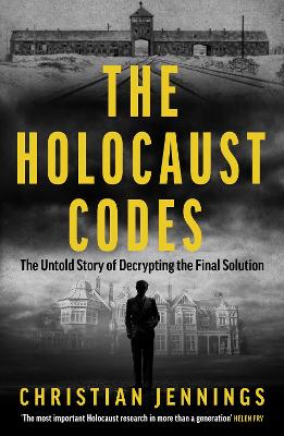 Holocaust Codes by Christian Jennings