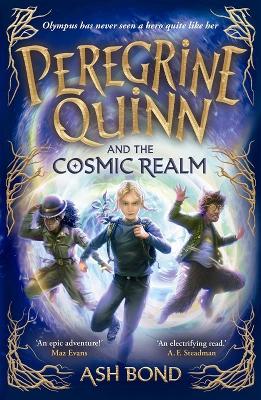 Peregrine Quinn and the Cosmic Realm by Ash Bond