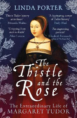 Thistle and The Rose by Linda Porter