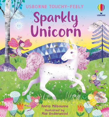Sparkly Touchy-Feely Unicorn by Anna Milbourne