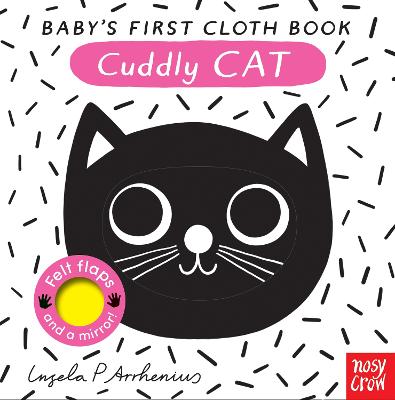 Baby’s First Cloth Book: Cuddly Cat by Nosy Crow Ltd