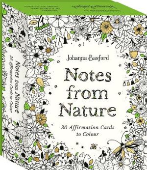 Johanna Basford's Notes from Nature: 30 Affirmations Cards to Colour by Johanna Basford ISBN:9781805700500