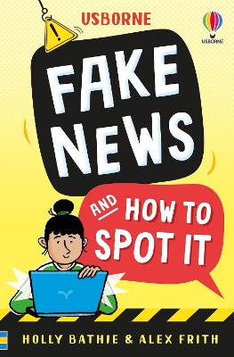 Fake News And How To Spot It by Holly Bathie