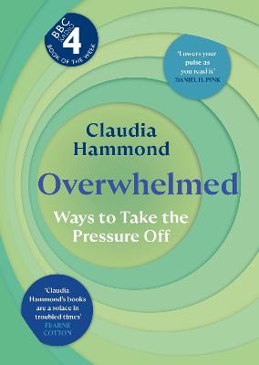 Overwhelmed by Claudia Hammond