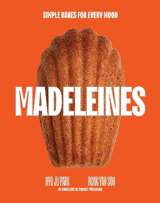 Madeleines by Hyo Ju Park