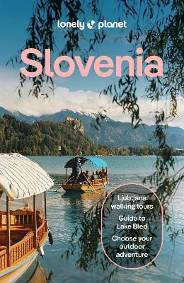 Lonely Planet Slovenia by Lonely Planet