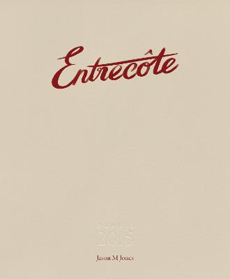 Entrecote by Jason Jones