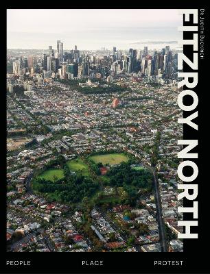 Fitzroy North by Judith Buckrich