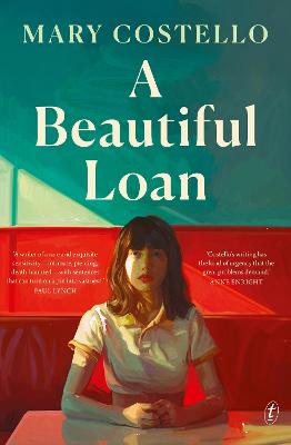 Beautiful Loan by Mary Costello