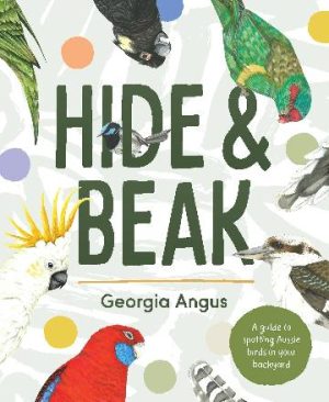 Hide and Beak by Georgia Angus