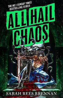 All Hail Chaos by Sarah Rees Brennan