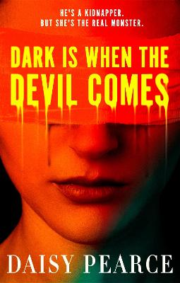 Dark is When the Devil Comes by Daisy Pearce
