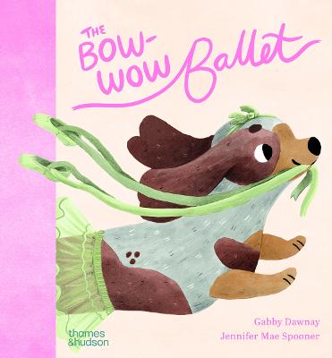 Bow-Wow Ballet by Gabby Dawnay