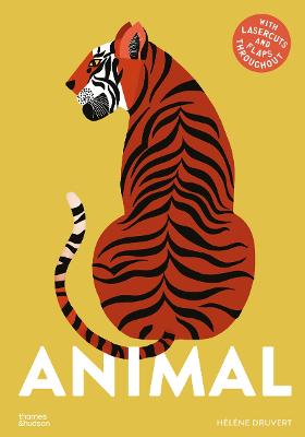 Animal: With lasercuts and flaps throughout by Helene Druvert ISBN:9780500654118
