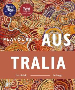 Flavours of Australia by  ISBN:9780645686227