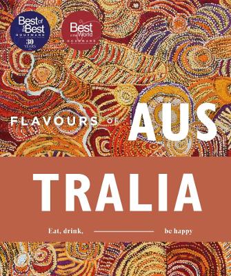 Flavours of Australia by Jonette George