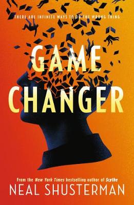 Game Changer by Neal Shusterman ISBN:9781406398632