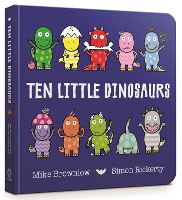 Ten Little Dinosaurs Board Book by Mike Brownlow ISBN:9781408346464