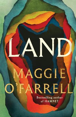 Land: From the no. 1 bestselling author of Hamnet