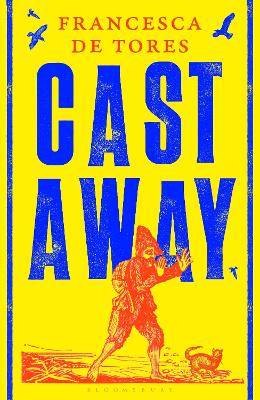 Cast Away: or