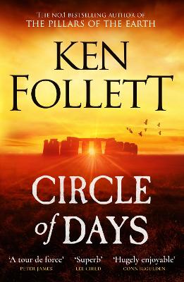 Circle of Days: The epic new novel from the No. 1 bestselling author of The Pillars of the Earth by Ken Follett ISBN:9781529442380