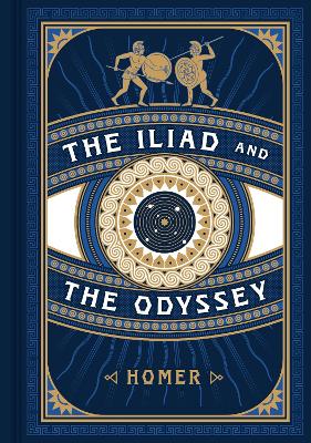 Iliad and the Odyssey by Homer