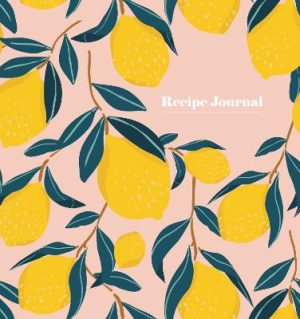 Lemon and Leaves Recipe Journal: Spiral Bound by  ISBN:9781760795023