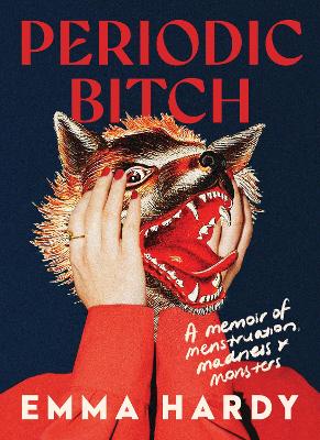 Periodic Bitch by Emma Hardy ISBN:9781761473593