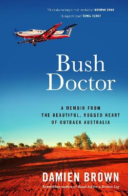 Bush Doctor: A memoir from the beautiful