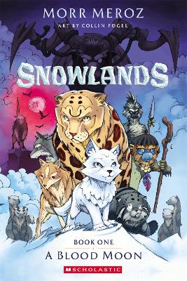 A Blood Moon (Snowlands: Book One) by Morr Meroz ISBN:9781761729140