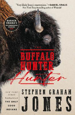 Buffalo Hunter Hunter by Stephen Graham Jones