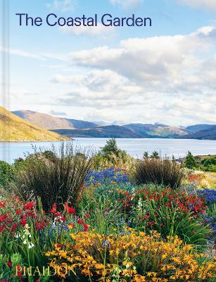 The Coastal Garden by Sorrel Everton