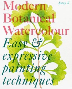 Modern Botanical Watercolour Painting: Fun