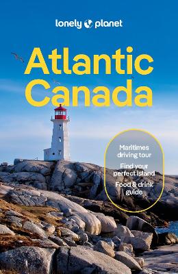 Lonely Planet Atlantic Canada: Nova Scotia