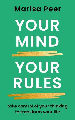 Your Mind, Your Rules by Marisa Peer