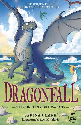 The Destiny of Dragons: Dragonfall Book 2 by Sarina Clark ISBN:9781869715762