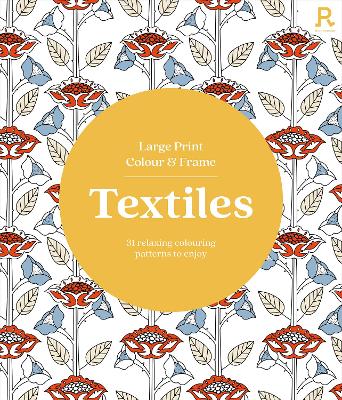 Large Print Colour & Frame – Textiles by Richardson Puzzles and Games