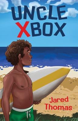 Uncle Xbox by Jared Thomas ISBN:9781922613363