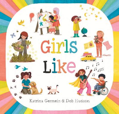 Girls Like by Katrina Germein