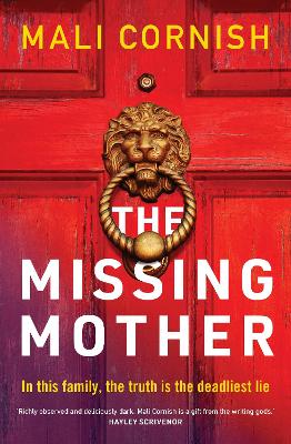 The Missing Mother by Mali Cornish ISBN:9781922928139