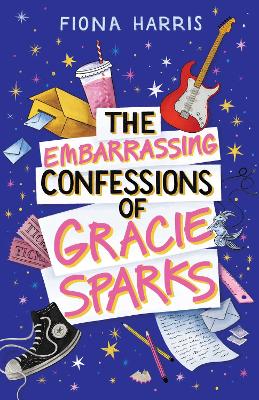 The Embarrassing Confessions of Gracie Sparks by Fiona Harris ISBN:9781923135642